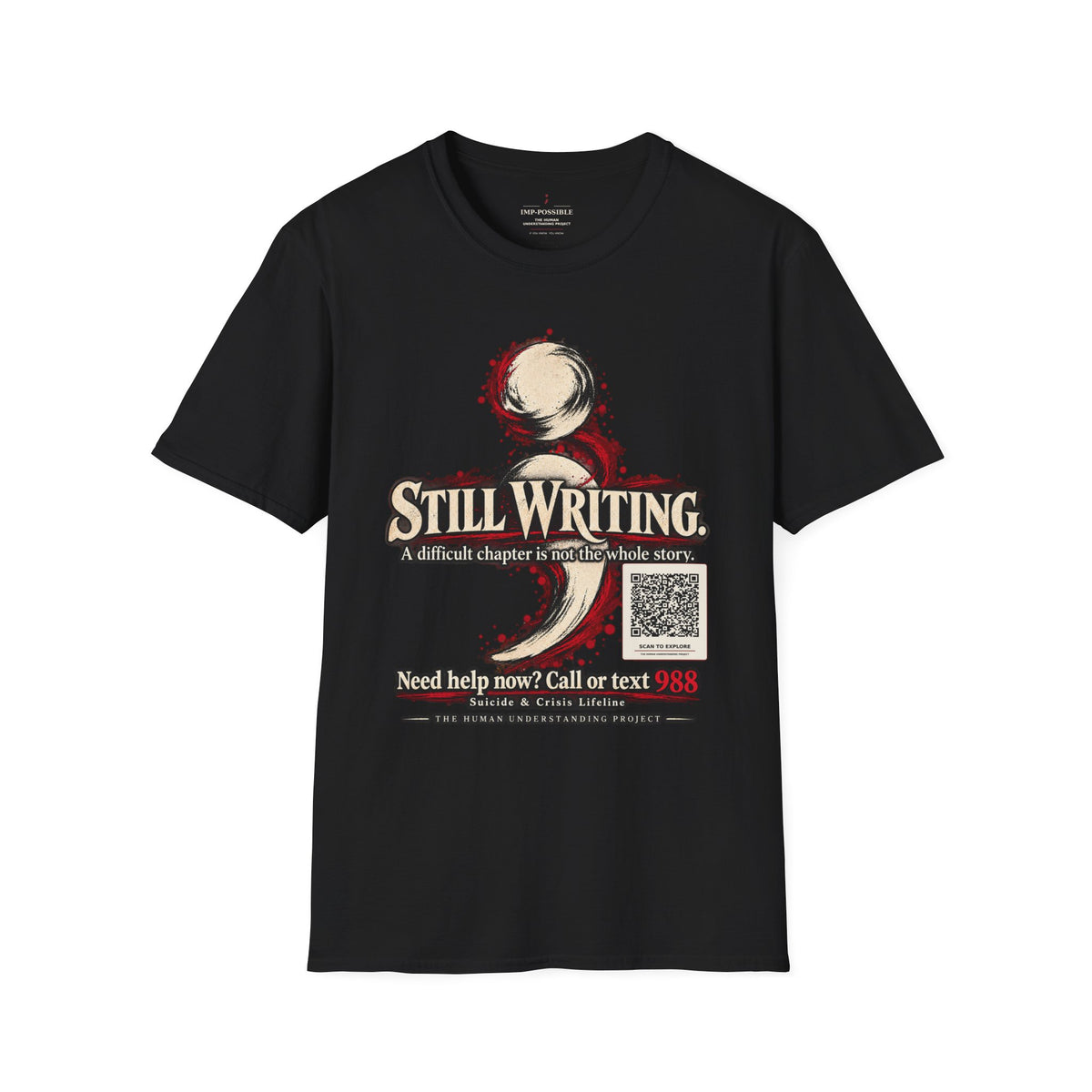 Black Still Writing Gildan 64000 T-shirt, front product view with bold semicolon graphic, verified QR code and 988 help message.