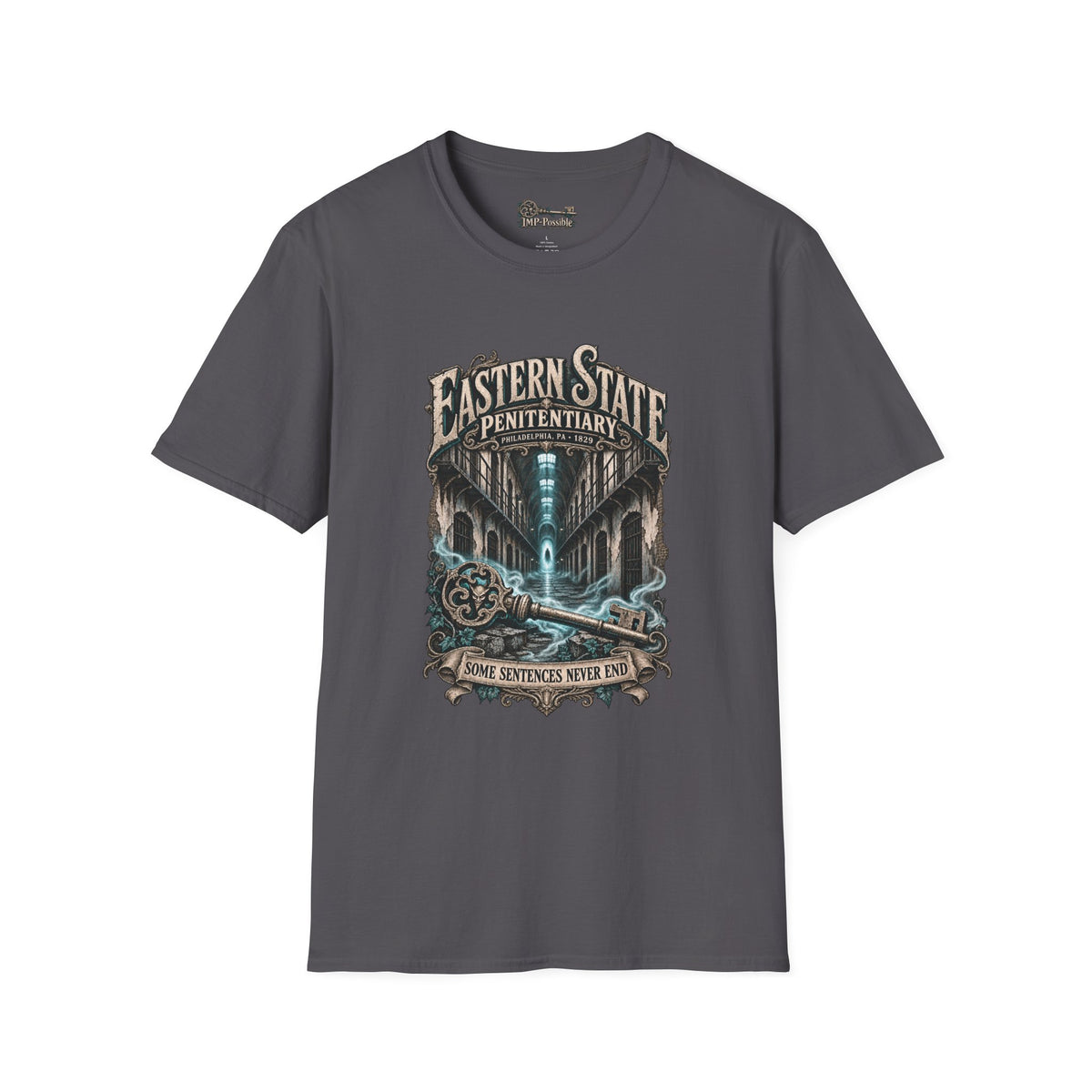 Eastern State Penitentiary — Some Sentences Never End T-Shirt
