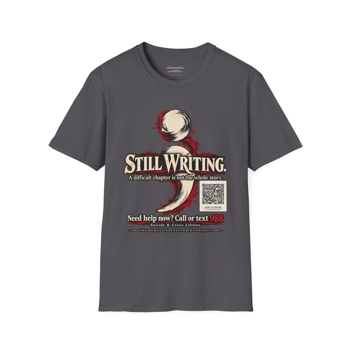 Charcoal Still Writing IMP-POSSIBLE T-shirt, front graphic with semicolon symbol and mental health support information.