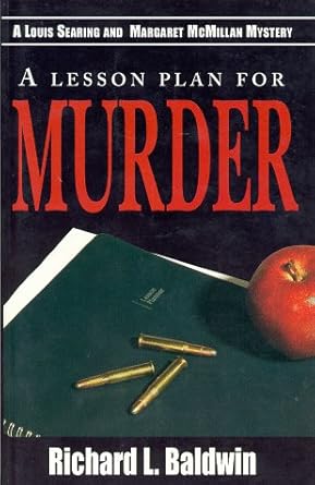 A Lesson Plan for Murder: A Louis Searing and Margaret McMillan Mystery (A Louis Searing and Maggie McMillan Mystery Series) cover image