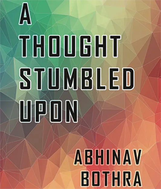 A Thought Stumbled Upon by Abhinav Bothra - Mixed Media Download