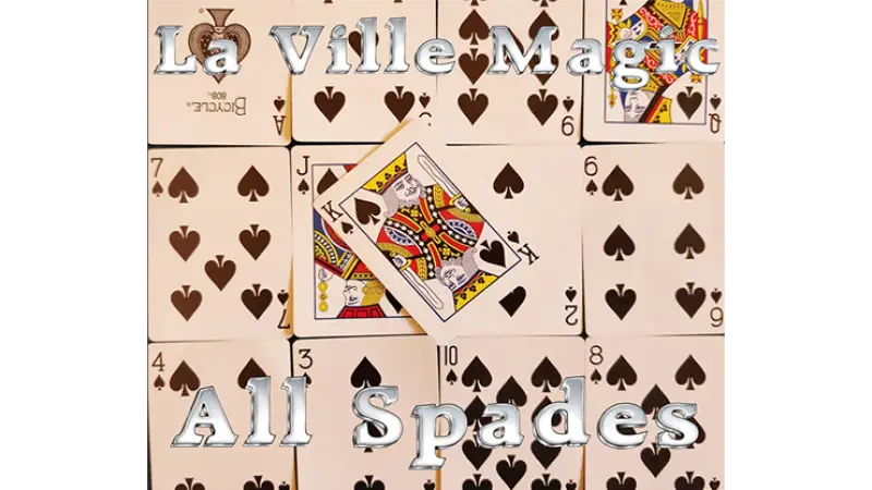 All Spades by Lars La Ville/La Ville Magic - Video Download