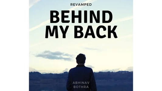 Behind My Back REVAMPED by Abhinav Bothra - Mixed Media Download