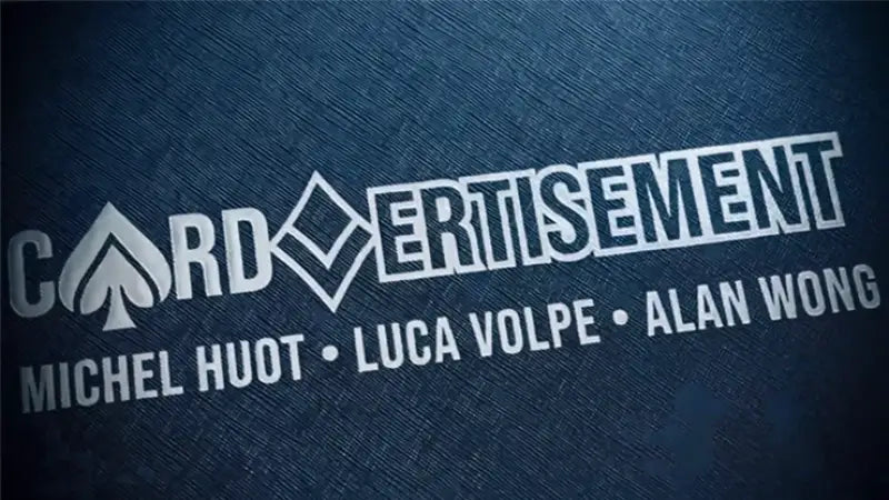 Cardvertisment (Gimmicks and Online Instructions) by Michel Huot, Luca Volpe, and Alan Wong - Trick