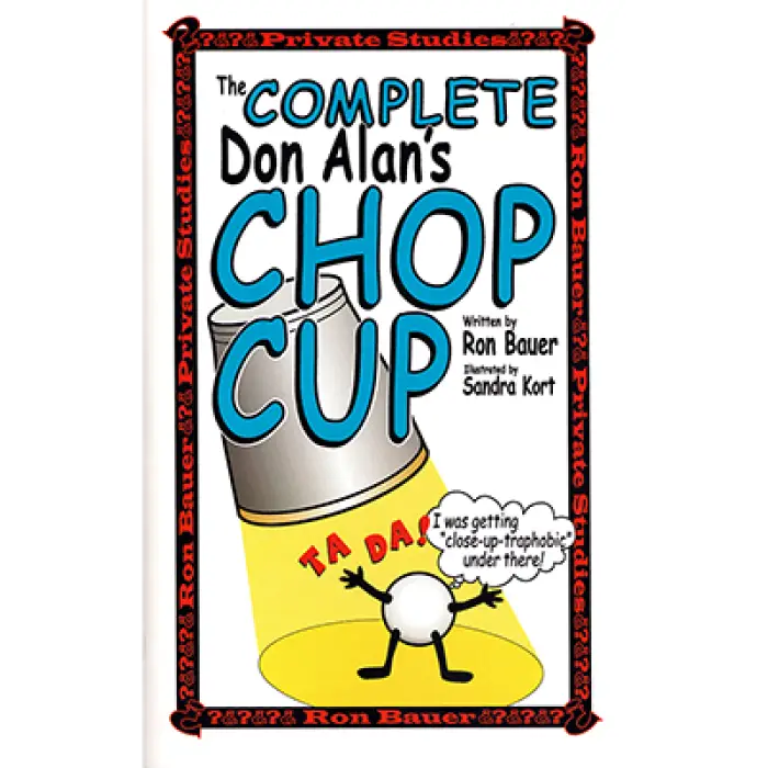 Complete Don Alan Chop Cup book by Ron Bauer