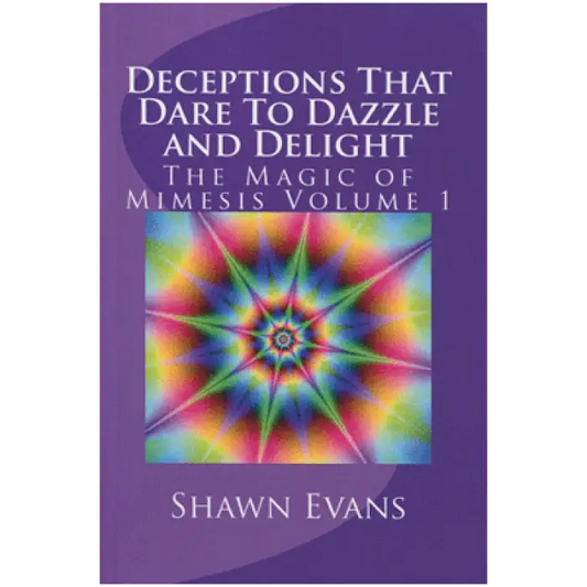 Deceptions That Dare to Dazzle & Delight by Shawn Evans - ebook