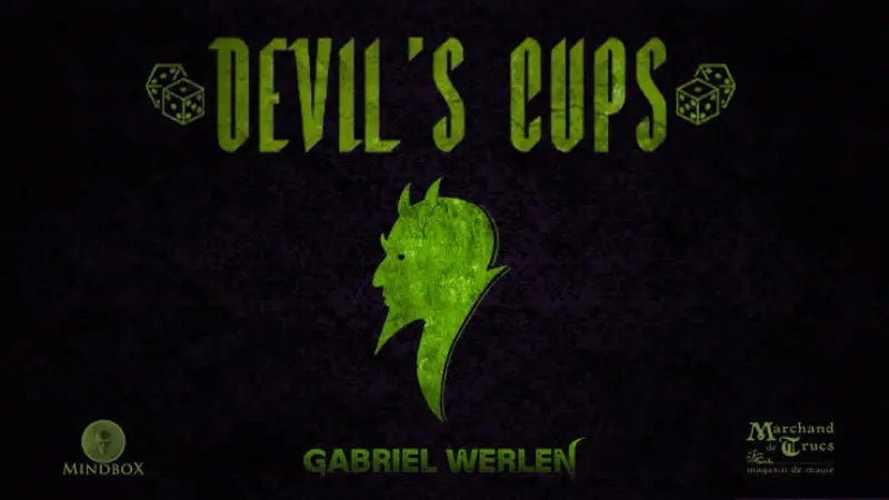 Devil's Cups by Gabriel Werlen, Marchand de Trucs & Mindbox- Trick