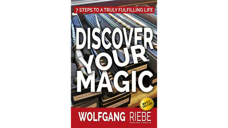 Discover Your Magic by Wolfgang Riebe - ebook