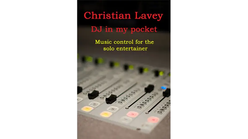 DJ in der Tasche (DJ in my Pocket) English/ German versions included by Christian Lavey - ebook