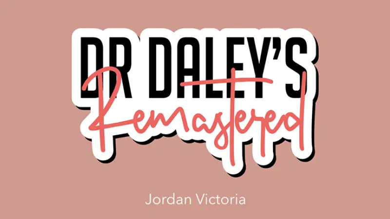 DR DALEY REMASTERED by Jordan Victoria (Queen)