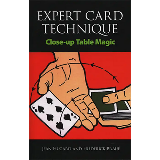 Expert Card Technique by Jean Hugard and Frederick Braue - Book