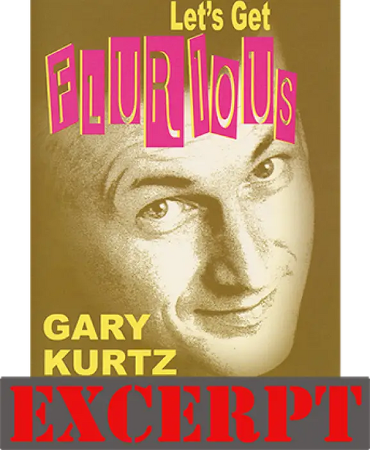 Flurious - Video Download (Excerpt of Let's Get Flurious) by Gary Kurtz