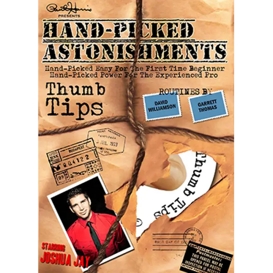 Hand-picked Astonishments (Thumb Tips) by Paul Harris and Joshua Jay - Video Download