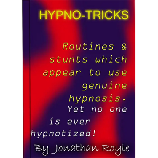 Hypno-Tricks by Jonathan Royle - ebook