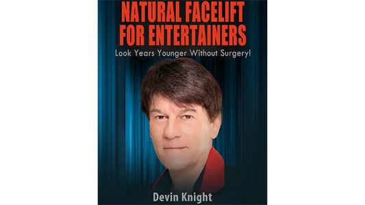 Natural Facelift for Entertainers by Devin Knight - ebook