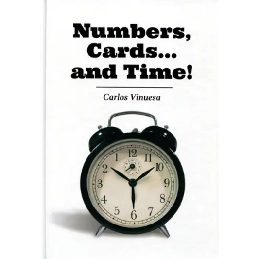 Numbers, Cards... and Time! by Carlos Vinuesa - ebook