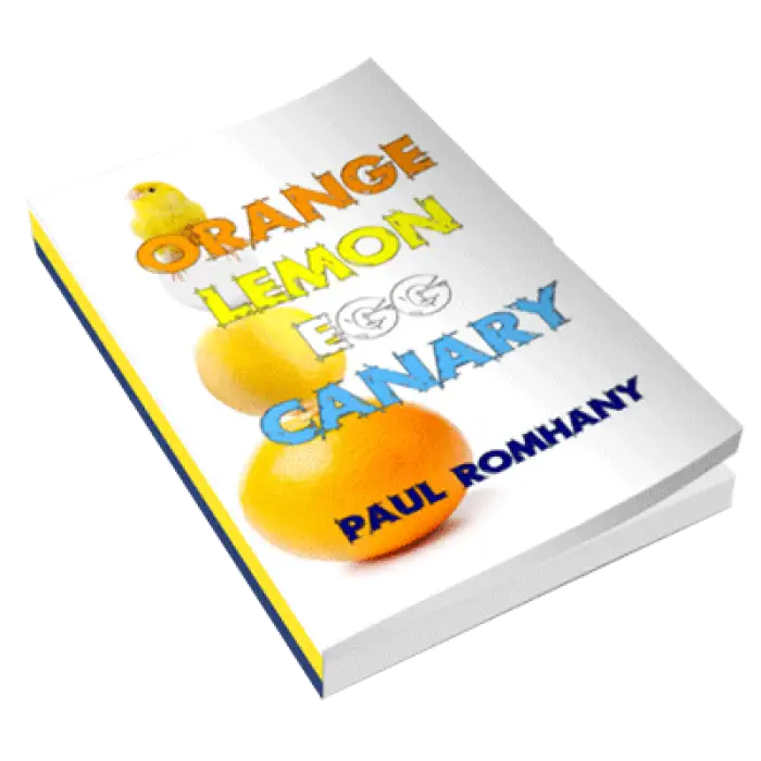 Orange, Lemon, Egg & Canary (Pro Series 9) by Paul Romhany - ebook