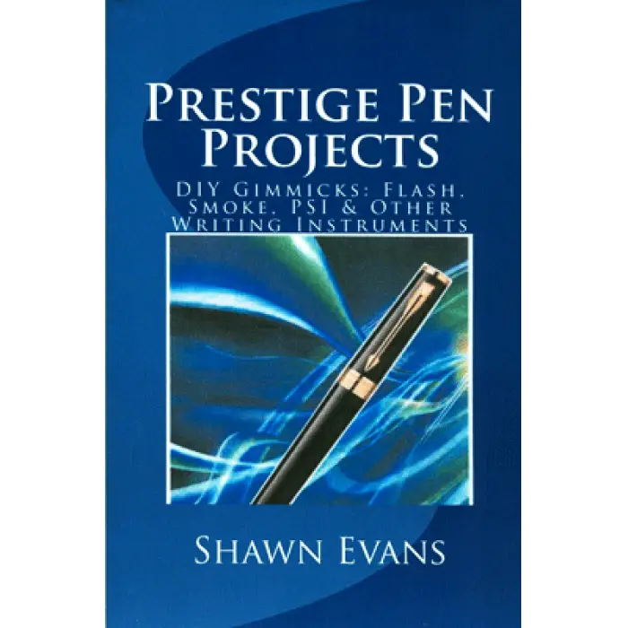 Prestige Pen Projects by Shawn Evans - ebook