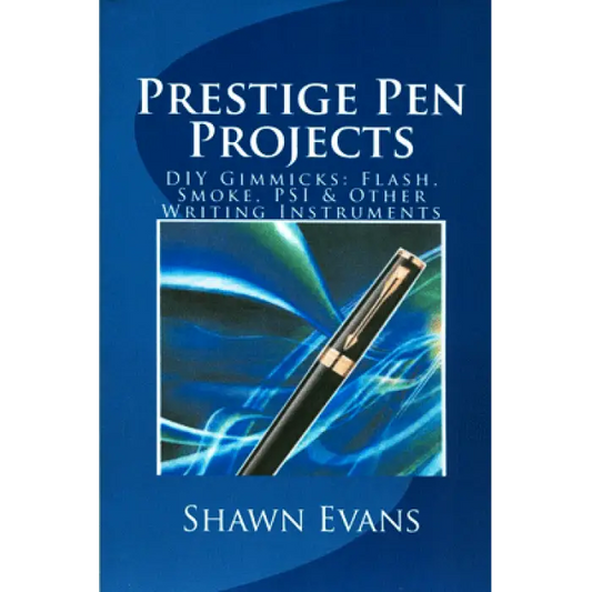 Prestige Pen Projects by Shawn Evans - ebook