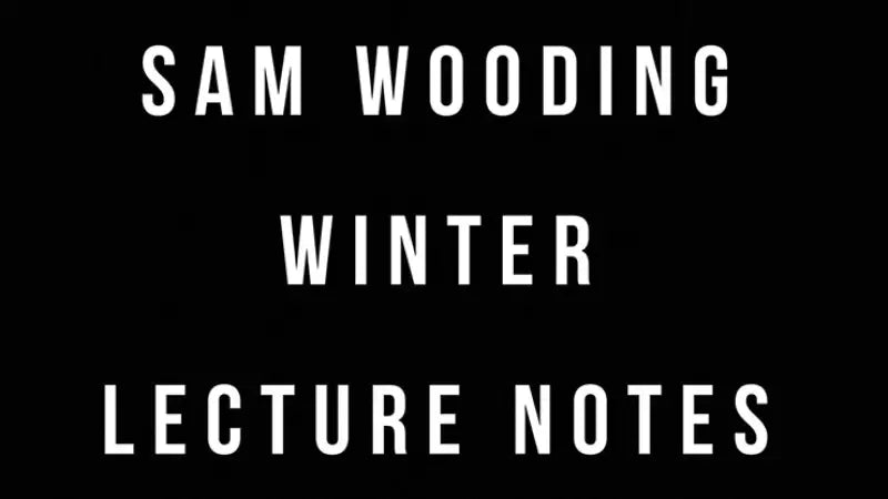 Sam Wooding 2017 Winter Lecture Notes by Sam Wooding - ebook