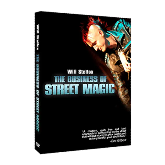 The Business of Street Magic by Will Stelfox