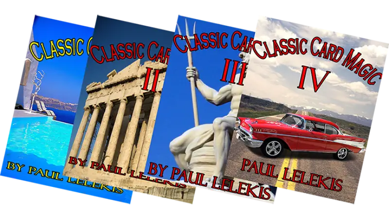 THE TOTAL PACKAGE by Paul A. Lelekis The Classics of Card Magic Volumes I, II, III, IV - ebook