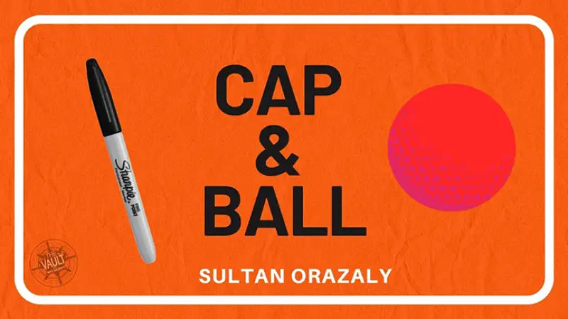 The Vault - Cap and Ball by Sultan Orazaly - Video Download