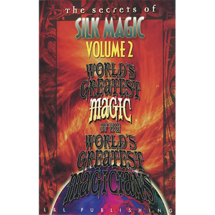 World's Greatest Silk Magic volume 2 by L&L Publishing - Video Download