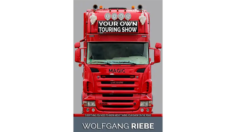 Your Own Touring Show by Wolfgang Riebe - ebook